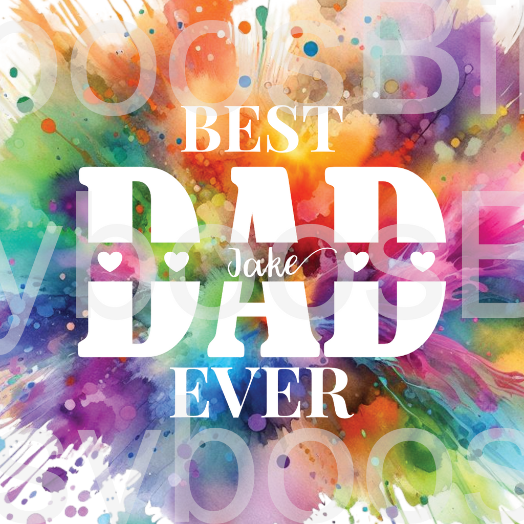 Personalised Best Dad Ever Design PNG
