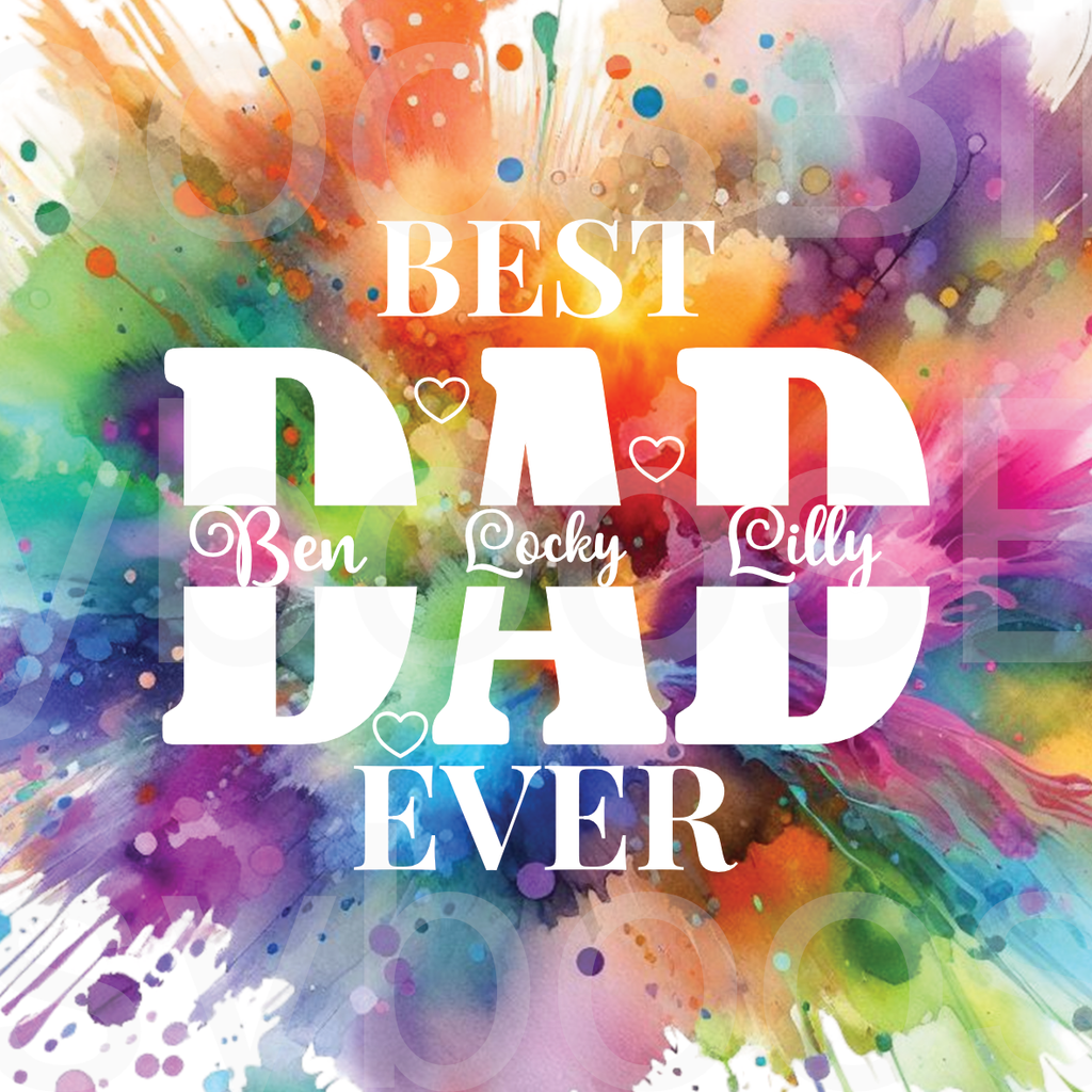 Personalised Best Dad Ever Design PNG