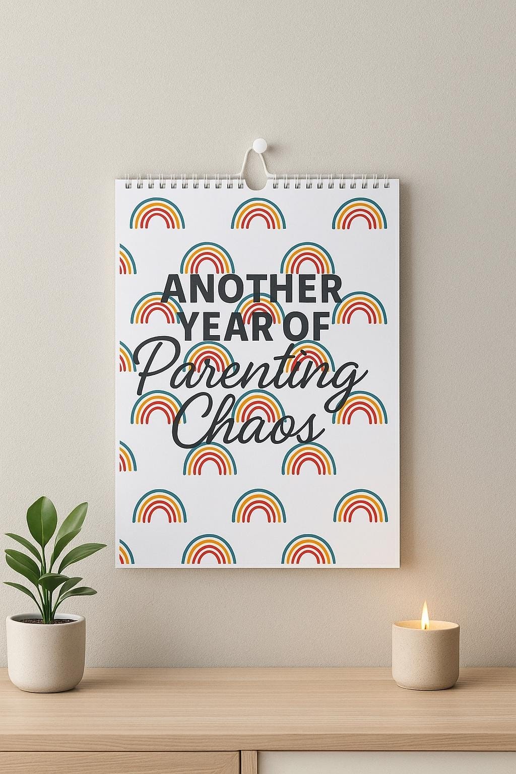 Another Year of Parenting Chaos 2026 Wall Calendar