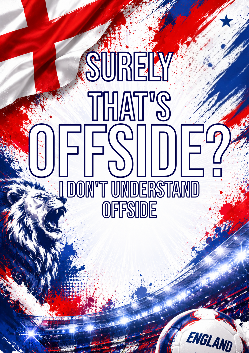 Surely That's Offside? World Cup 2026 Funny England Football T Shirt